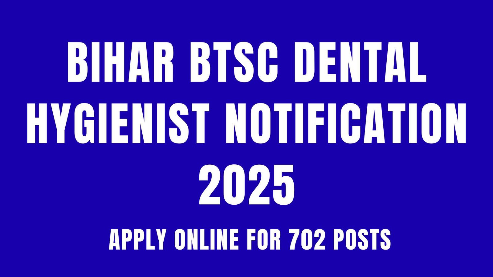 Bihar Dental Hygienist job notification