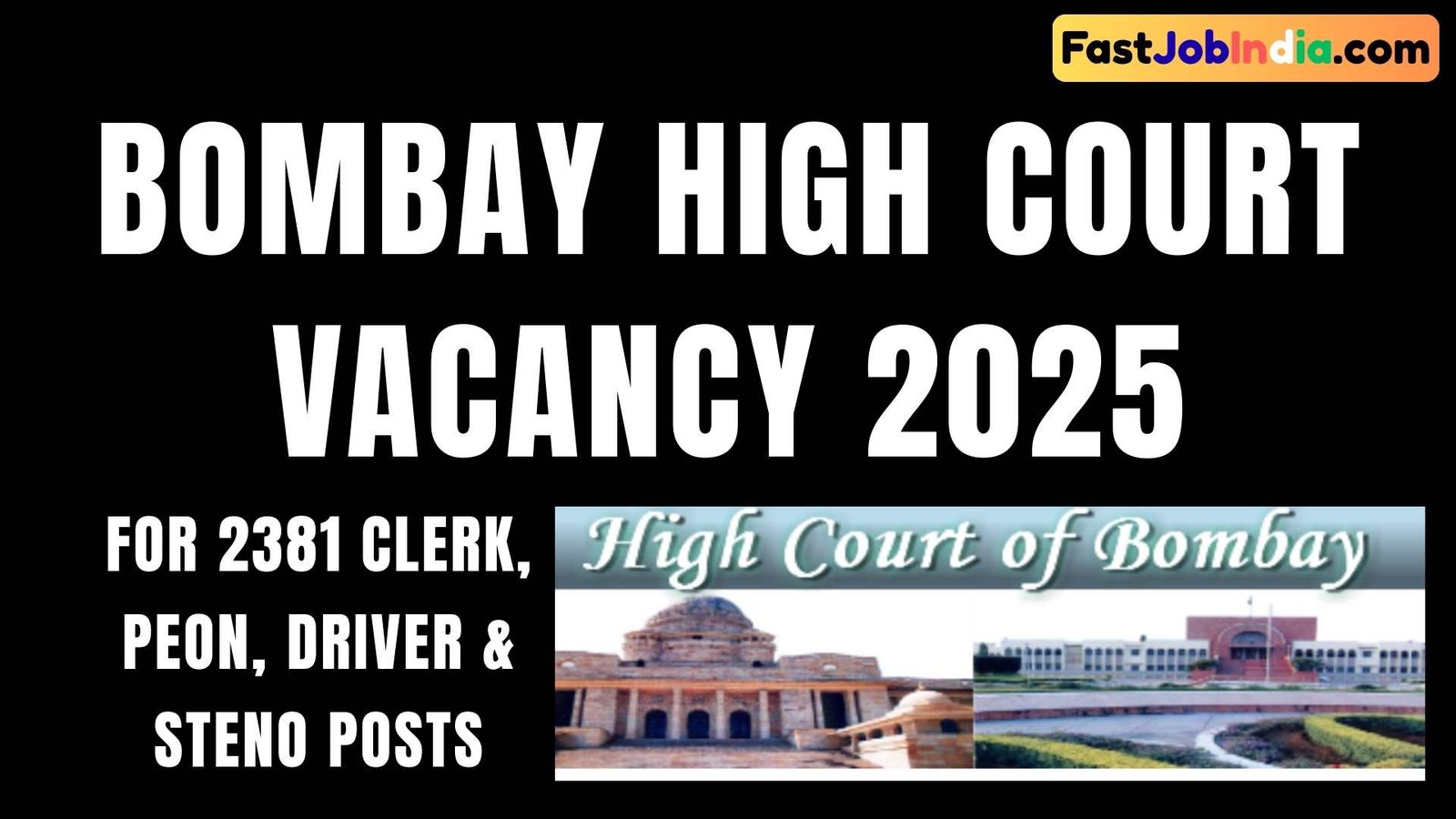 Bombay High Court Vacancy 2025: for 2381 Clerk, Peon, Driver & Steno Posts