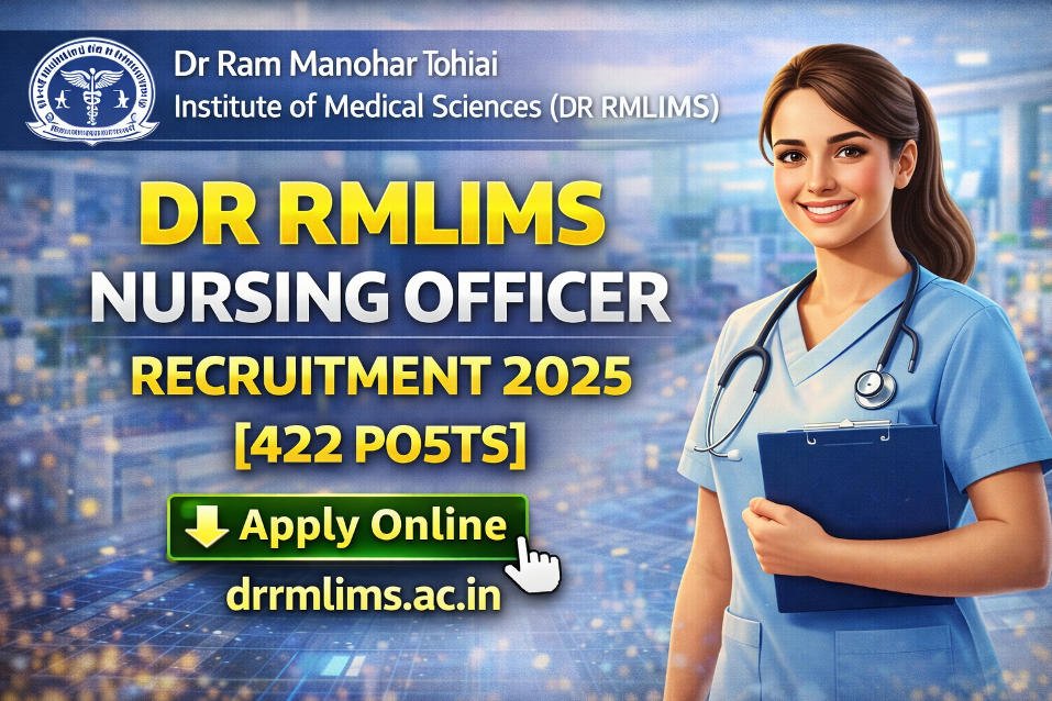DR RMLIMS Nursing Officer Recruitment 2025