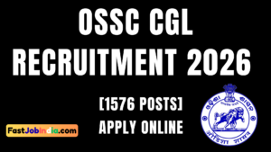 OSSC CGL Recruitment 2026 [1576 Posts] Apply Online