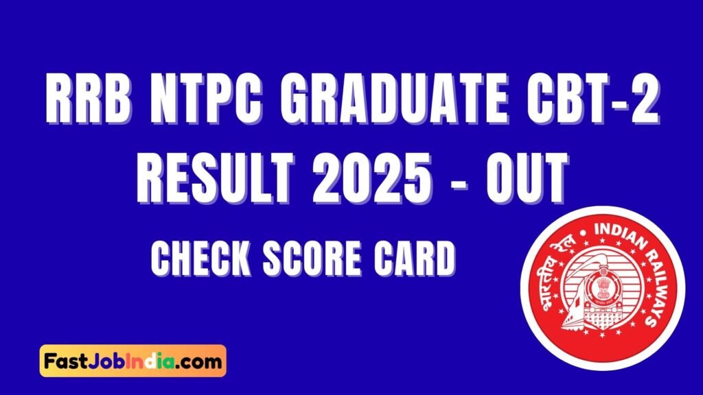 RRB NTPC Graduate CBT-2 Result 2025 – Out