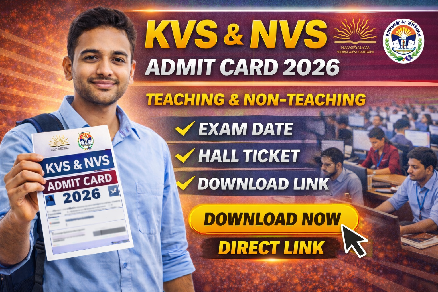 KVS NVS Teaching & Non-Teaching Admit Card Exam City 2026 {Link} – Exam Date